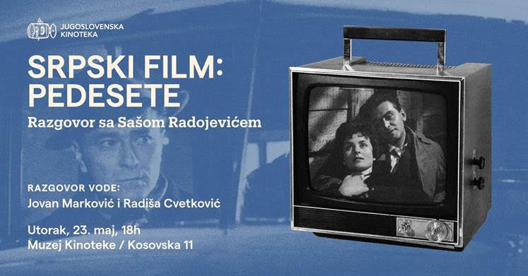 Ciklus domaćih filmova iz pedesetih u Muzeju Kinoteke: Od „Čudotvornog mača“ do „Pukotina raja“ 1