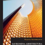 Službeni glasnik predstavio studiju „Savremena arhitektura i njen razvoj od kraja 19. veka do danas“: Spoj popularne istorije umetnosti i udžbenika 1