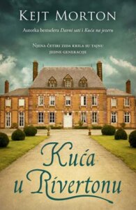 U 101. Laguninom književnom klubu tema prvi roman Kejt Morton „Kuća u Rivertonu“: Najbolji književni debi svih vremena 2 U 101. Laguninom književnom klubu tema prvi roman Kejt Morton „Kuća u Rivertonu“: Najbolji književni debi svih vremena 1
