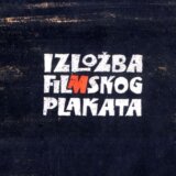 Ogledalo duhovne fizionomije kinematografije: Izložba filmskog plakata Boleta Miloradovića u Kinoteci 8