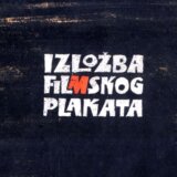 Ogledalo duhovne fizionomije kinematografije: Izložba filmskog plakata Boleta Miloradovića u Kinoteci 10