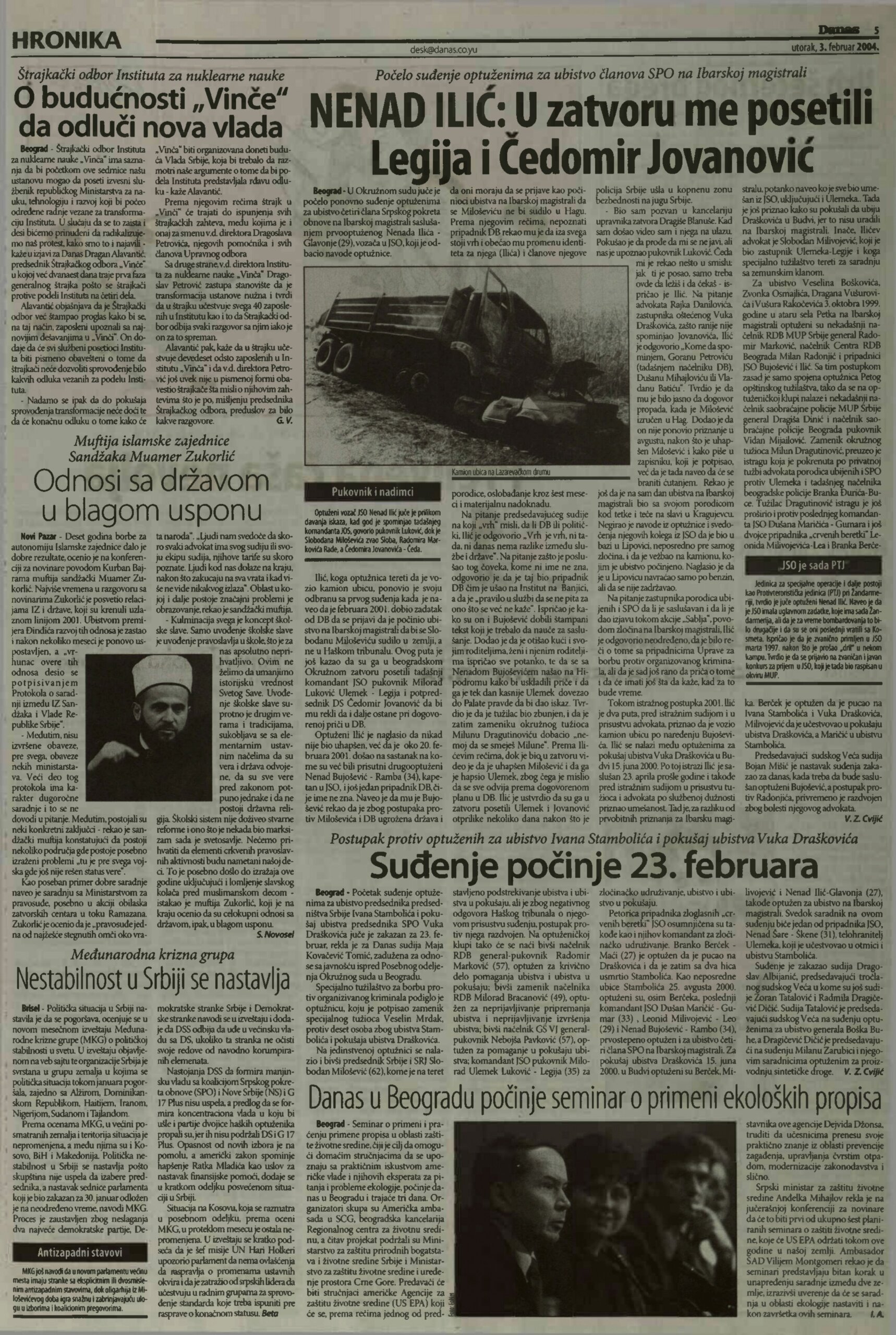 Zločin na Ibarskoj magistrali Ponovljeno suđenje za zločin na Ibarskoj magistrali počelo pre 20 godina, Radomir Marković i Milan Radonjić još jednom bili protagonisti 2