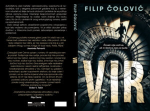 Dramatična priča kafkijanske atmosfere u kojoj prepoznajemo i našu sopstvenu sudbinu: Novi roman Filipa Čolovića "Vir" 2 Dramatična priča kafkijanske atmosfere u kojoj prepoznajemo i našu sopstvenu sudbinu: Novi roman Filipa Čolovića "Vir" 2