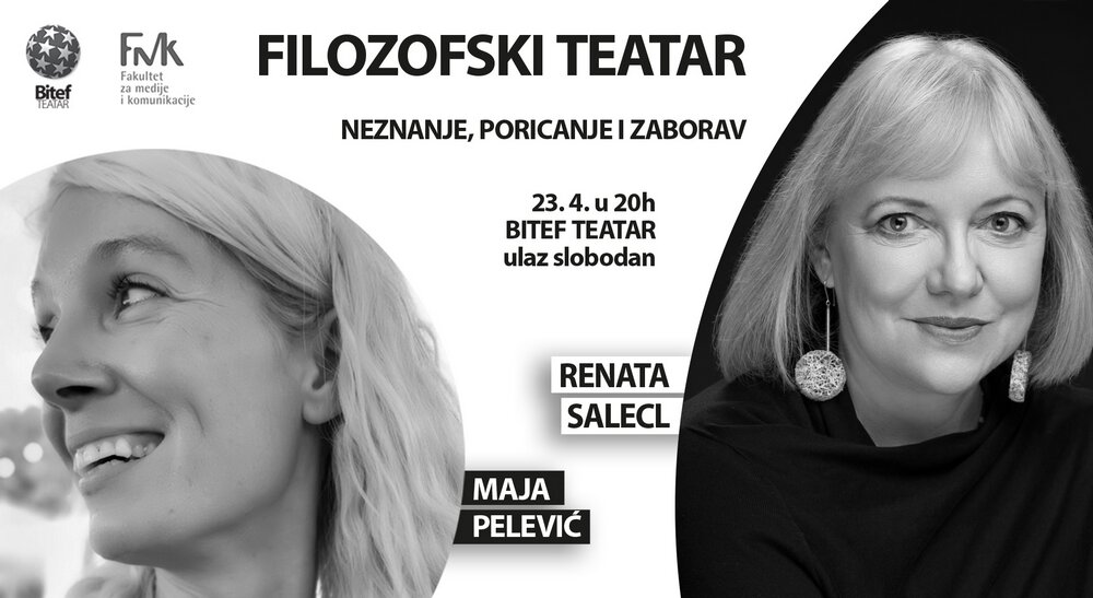 Kuda nas vode neznanje, poricanje, zaborav, da li je solidarnost u nestajanju: Gošća iz Slovenije Renata Selecl u Filozofskom teatru 1