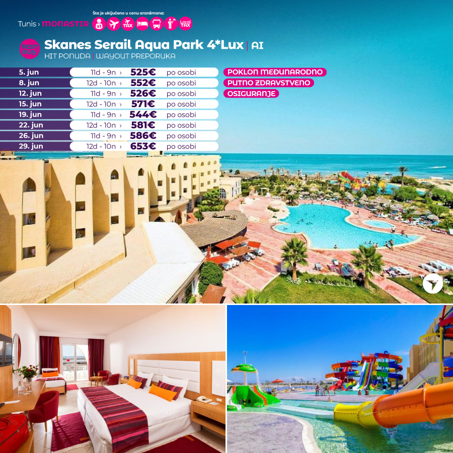 8, 11 ili 12 dana avionom na Afričkom Mediteranu već od 449€: Otkrijte! 11 Skanes-Serail-Aqua-Park
