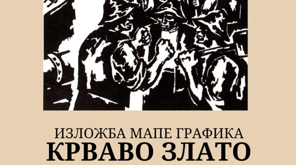 U galeriji Pozorišnog muzeja u Zaječaru biće održana izložba mape grafika "Krvavo zlato" 1