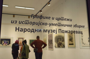 Grafike i crteži iz istorijsko-umetničke zbirke Narodnog muzeja Požarevac u kragujevačkoj Galeriji „Mostovi Balkana”