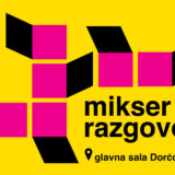 Mikrotaktike i Velike priče: Mikser Festival objavio detaljan program “Mikser Talks” koji će se dešavati u Dorćol Platz-u 4