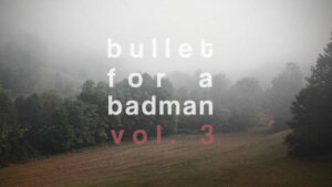 Kosmički bugi i Prvi svetski rat: Bullet for a Badman imaju novi album