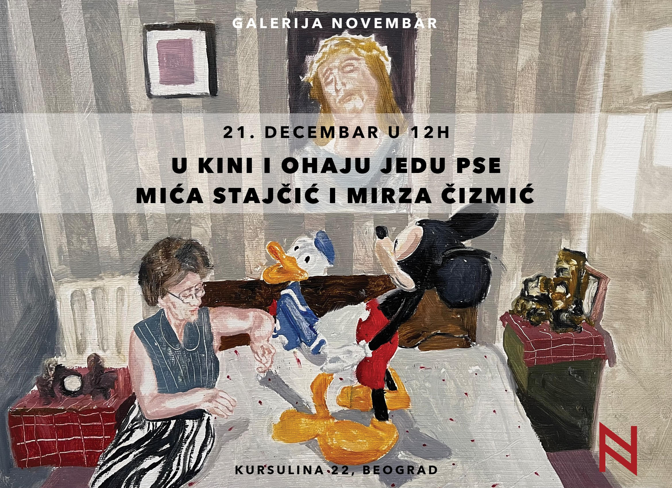 novembar “U Kini i Ohaju jedu pse” Miće Stajčića i Mirze Čizmića u Galeriji Novembar 2