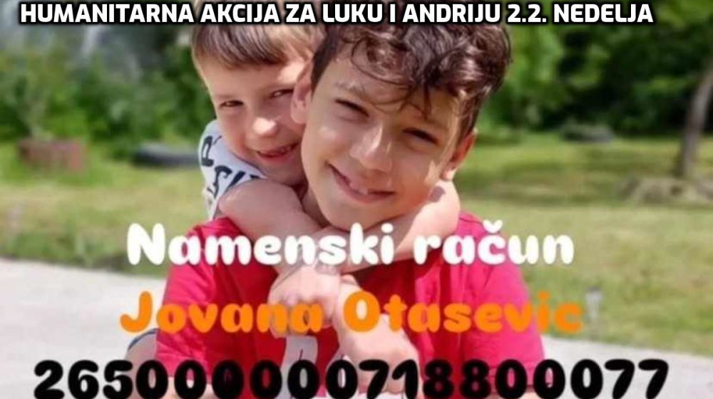 Za Luku i Andriju: Humanitarna akcija za dečake u borbi za život 1