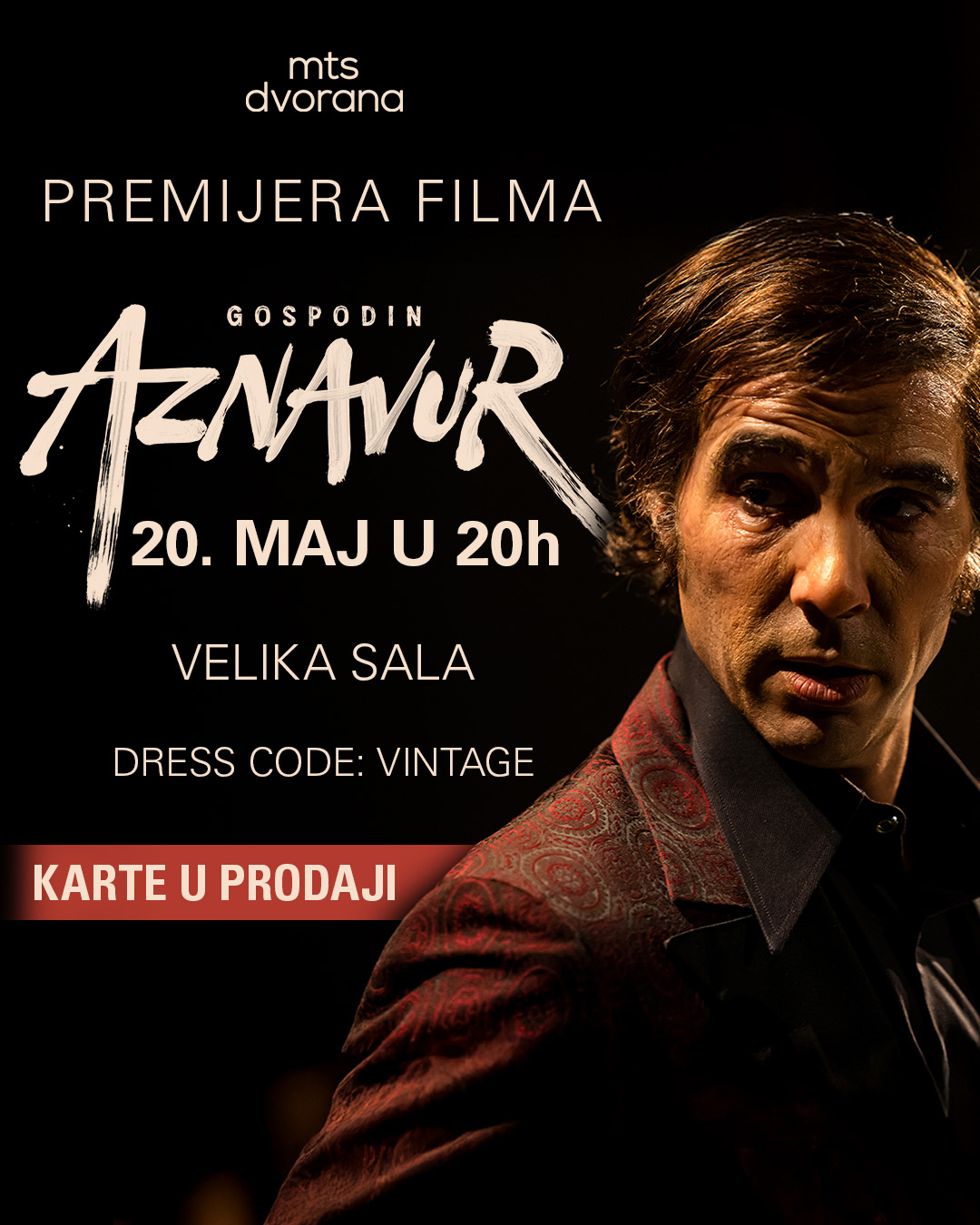 Biografski film o legendarnom pevaču i glumcu koji je očaravao svet: "Gospodin Aznavur" premijerno 20. maja u mts Dvorani 3 Biografski film o legendarnom pevaču i glumcu koji je očaravao svet: "Gospodin Aznavur" premijerno 20. maja u mts Dvorani 2