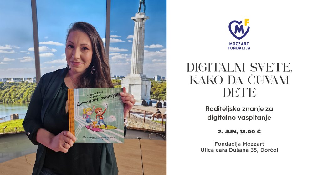Digitalni svete, kako da čuvam dete: Besplatno predavanje Katarine Jonev u Fondaciji Mozzart 1