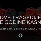 TV Nova emituje dokumentarni specijal: "2 tragedije, 2 godine kasnije" 9