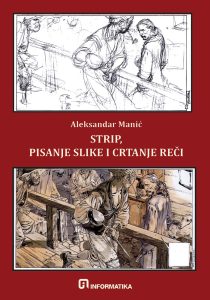 Aleksandar Manić Kornelijus: Alan Ford je sugerisao da uvek ima nade 2 aleksandar manić strip naslovna