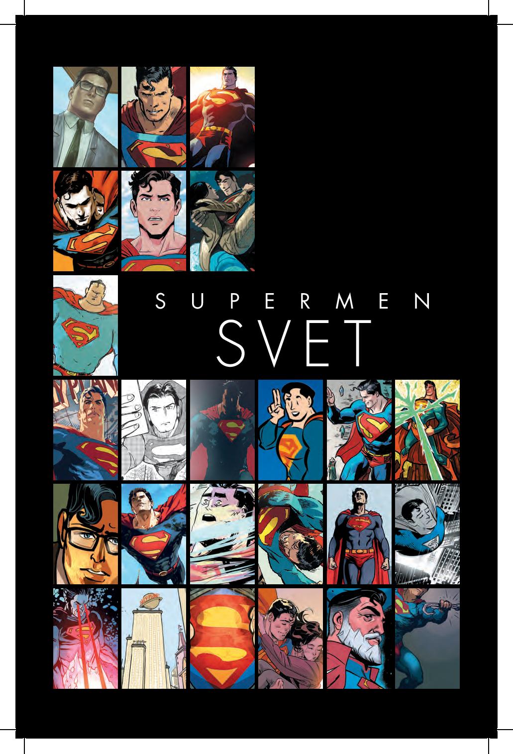 „Supermen: Svet“: Fenomen koji prevazilazi granice 3 „Supermen: Svet“: Fenomen koji prevazilazi granice 2