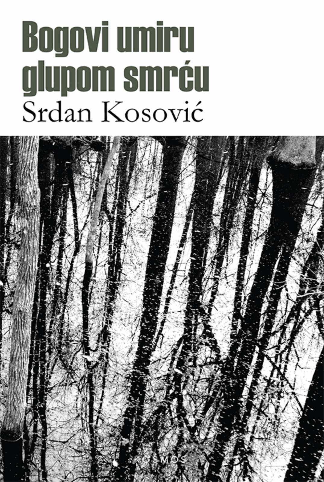 Bogovi umiru glupom smrću