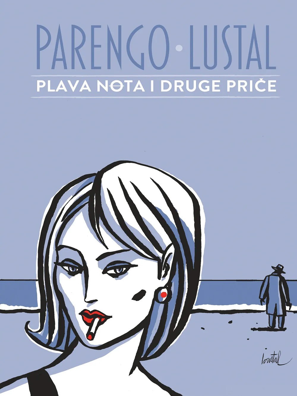 3 nova stripska integrala iz Stalkera: „Loun Sloun", „Plava nota" i „Monstrum" 3 3 nova stripska integrala iz Stalkera: „Loun Sloun", „Plava nota" i „Monstrum" 2