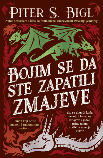„Bojim se da ste zapatili zmajeve": (Ne)prijatelj zmajeva na zadatku 2 „Bojim se da ste zapatili zmajeve": (Ne)prijatelj zmajeva na zadatku 1