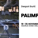 Izložba „Palimpsesti" Despota Đurića u Galeriji DOB 1