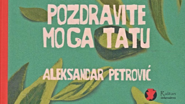 pozdravite moga tatu