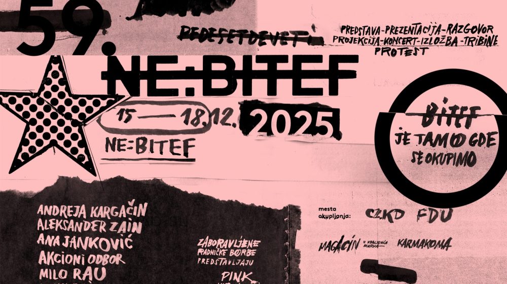 NE:BITEF u Beogradu od 15. do 18. decembra: „Pametniji ne popušta, pametniji se organizuje – lekcija je koju smo naučili od studenata" 8