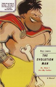 Evolucija je težak posao: O knjizi Roja Luisa "The Evolution Man, or How I Ate My Father" 2