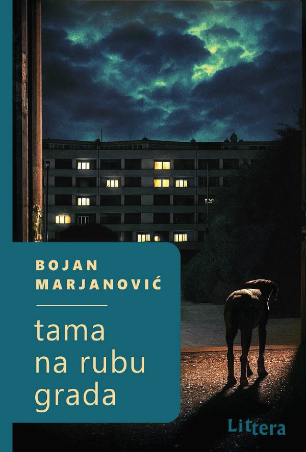 Tama na rubu grada - Bojan Marjanović 