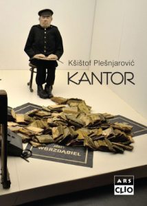Inovator čije su predstave bile rituali kroz koje je progovarala metafizička priroda teatra: O knjizi "Kantor" Kšištofa Plesnjarovuča u izdanju Clia 2 kantor
