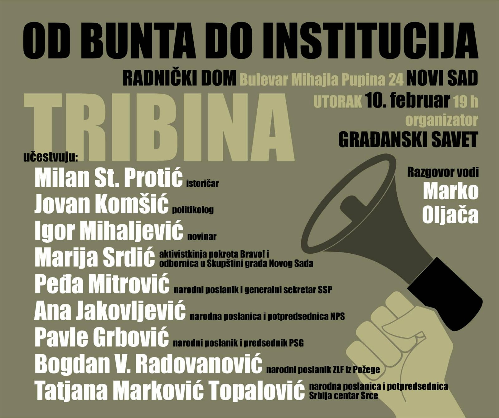 Tribina "Od bunta do institucija" u Novom Sadu: "Kako uspostaviti saradnju u antirežimskom frontu?" 2