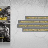 Zarobljeni u nepokretnosti: Knjiga o kriku sa borskih ulica 4