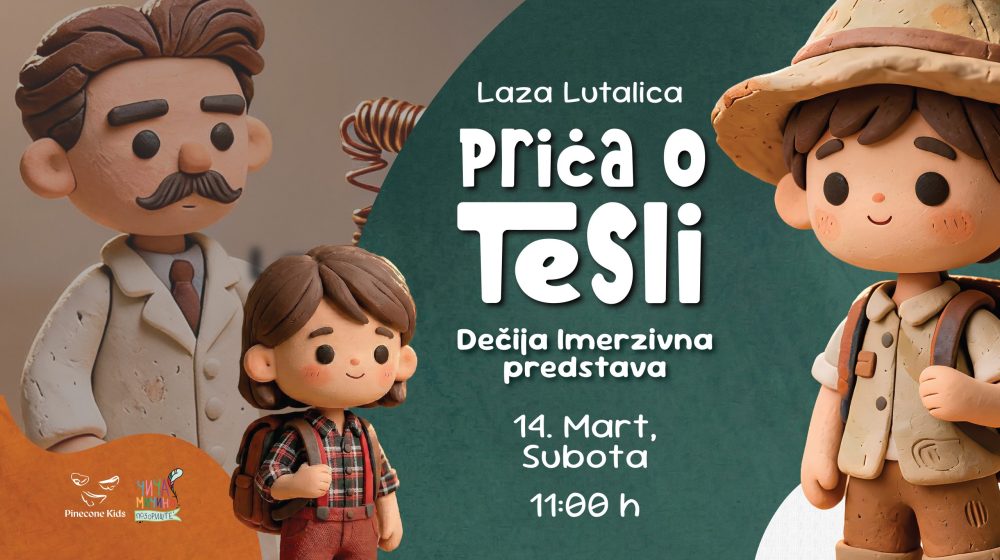 Premijera dečje imerzivne predstave „Laza lutalica – Priča o Tesli“ 1