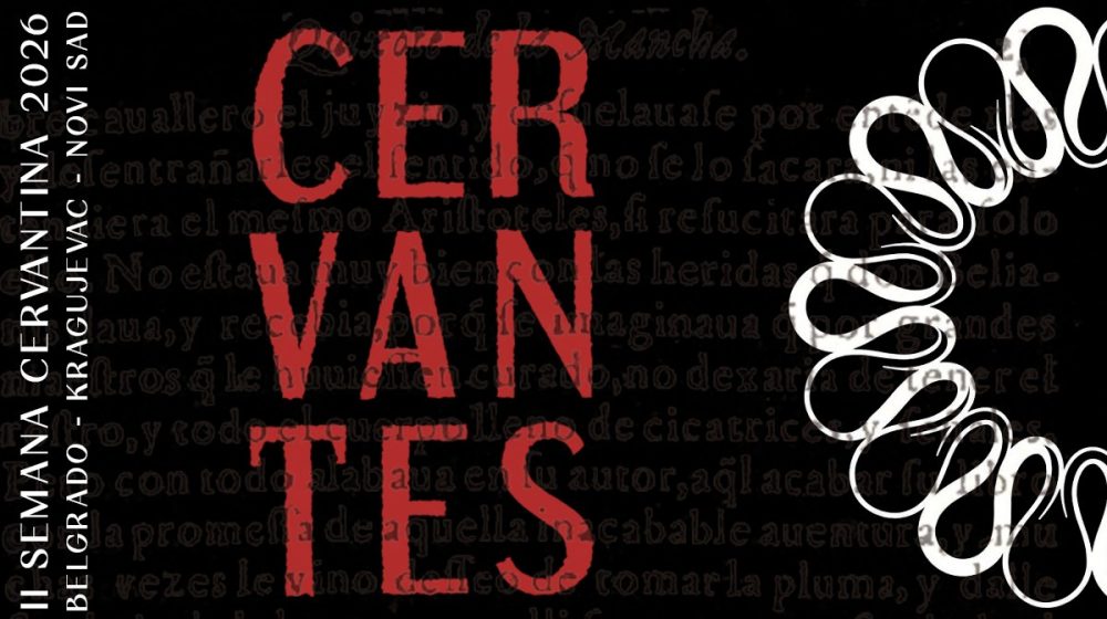 Javno čitanje "Don Kihota" na 18 jezika, obeležavanje Svetskog dana knjige, gostovanje Lea Hila: Servantesova nedelja od 21. do 29. aprila 1