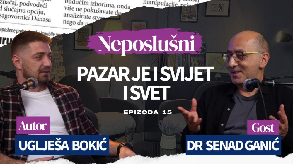 Podkast „Neposlušni“- Gost 15. epizode bivši profesor DUNP-a Senad Ganić: Bio sam svestan da ću ostati bez posla i ne kajem se 1
