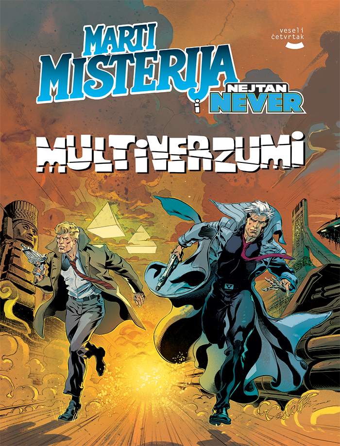 „Marti Misterija i Nejtan Never: Multiverzumi“ - krojenje tkanja stvarnosti 2 „Marti Misterija i Nejtan Never: Multiverzumi“ - krojenje tkanja stvarnosti 1