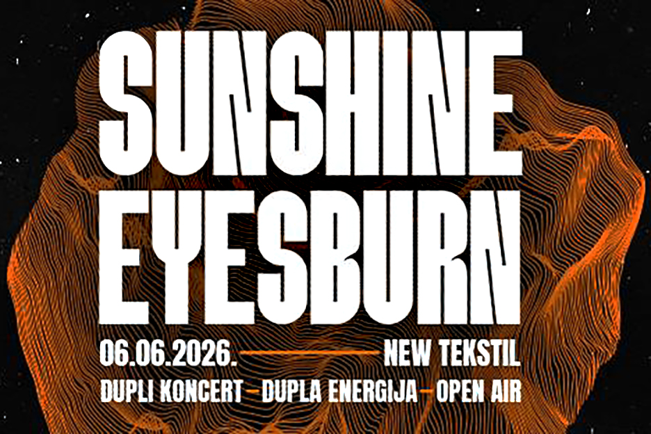 INTERVJU Nemanja Kojić Kojot (Eyesburn): Zahvalni smo što nas publika još uvek voli, ali smo i očajni zbog mračnih sila koje rukovode ovim društvom 2 Sunshine / Eyesburn - New Tekstil