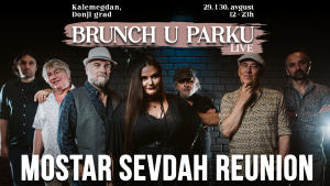 mostar sevdah reunion brunch u parku