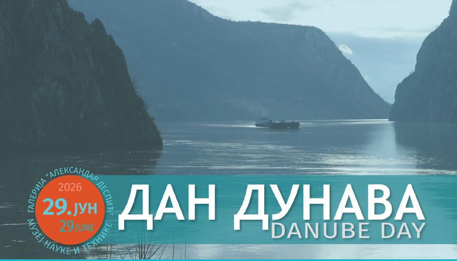Muzej nauke i tehnike: Specijalizovana izložba povodom Međunarodnog dana Dunava od 30. juna 9