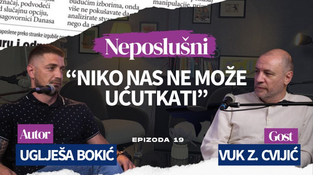 Podkast „Neposlušni“ – Gost 19. epizode novinar Radara Vuk Cvijić: Slučaj Milić je aktivirana bomba u septičkoj jami 7