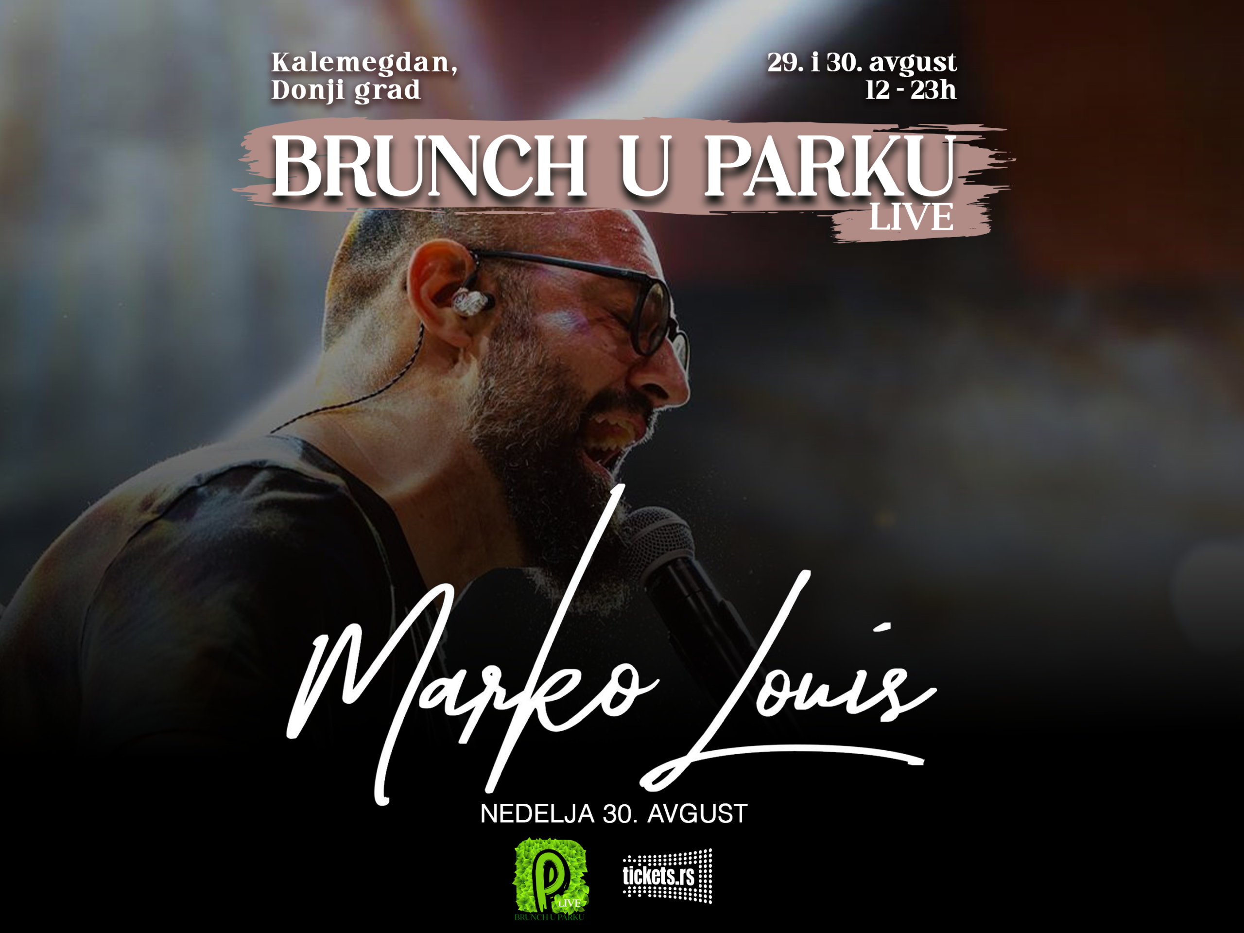 Marko Louis i Kanda, Kodža i Nebojša uz Rundeka, S.A.R.S, Zoster i Mostar Sevdah Reunion na Brunch-u parku 2 Marko Louis i Kanda, Kodža i Nebojša uz Rundeka, S.A.R.S, Zoster i Mostar Sevdah Reunion na Brunch-u parku 2