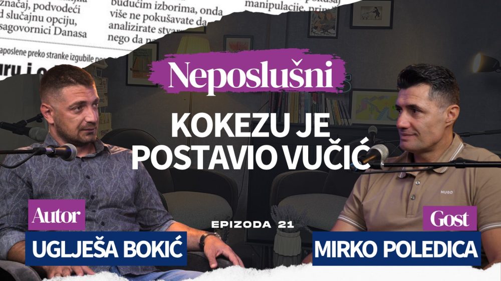 Večeras nova epizoda podkasta "Neposlušni": Gost 20. epizode Mirko Poledica 1